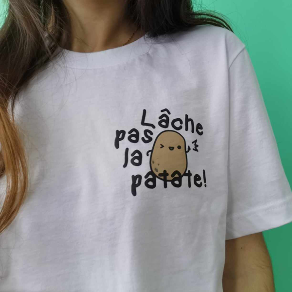 Tshirt Lâche pas la patate! Valiseduprof