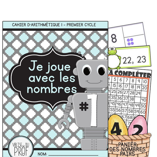 Activités + Cahier d’arithmétique 1 : les nombres