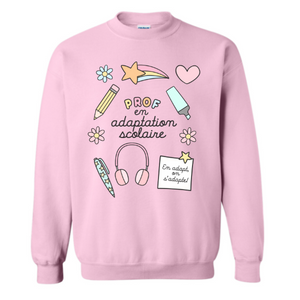 Crewneck PROF D'ADAPTATION SCOLAIRE (PRÉCOMMANDE)