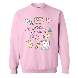 Crewneck PSYCHOÉDUCATRICE (PRÉCOMMANDE)