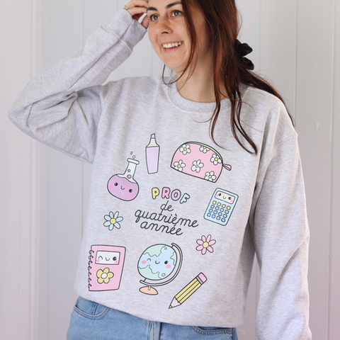 Crewneck PROF DE QUATRIÈME ANNÉE (PRÉCOMMANDE)
