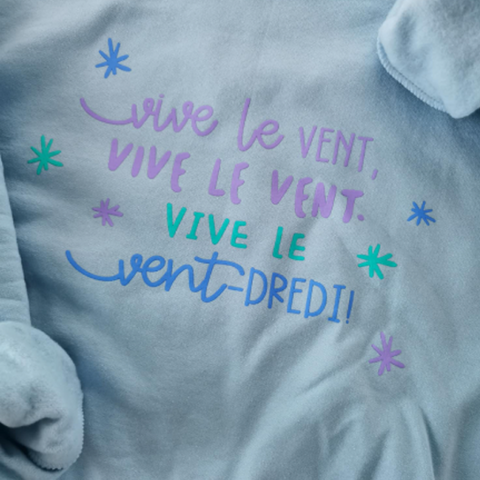 Crewneck  Vive le vent-dredi (Bleu poudre)