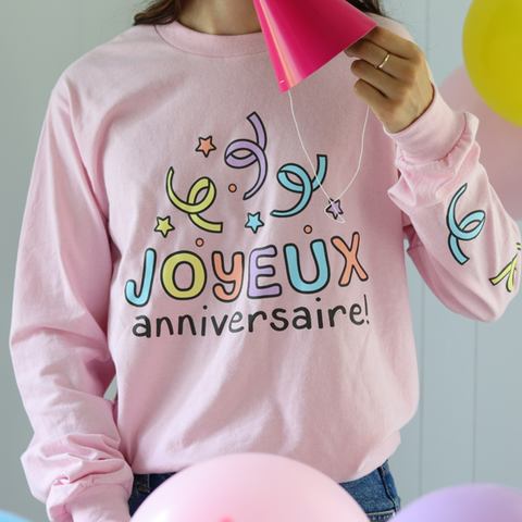 Joyeux anniversaire! - Chandail à manches longues