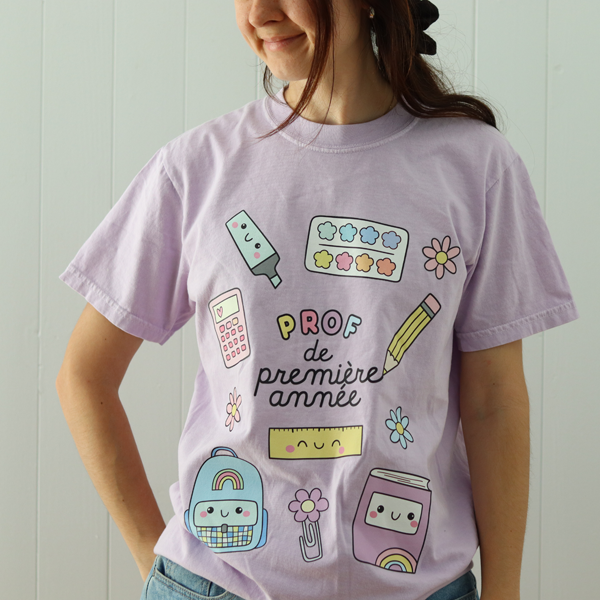 T-shirt PROF DE PREMIÈRE ANNÉE (PRÉCOMMANDE)