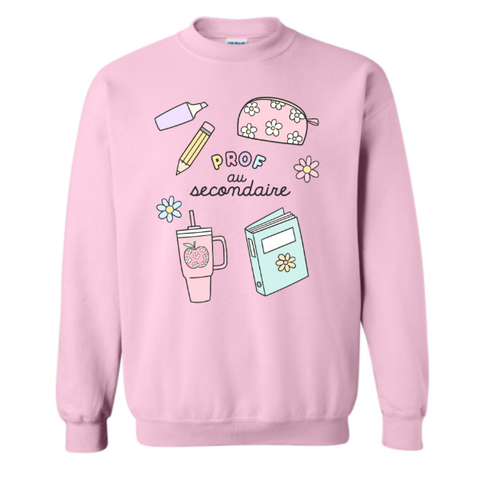 Crewneck PROF AU SECONDAIRE (PRÉCOMMANDE)