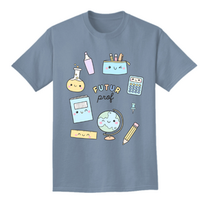 T-shirt FUTUR PROF (PRÉCOMMANDE)